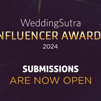 WeddingSutra Influencer Awards 2024 – Submissions are open!